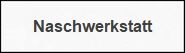 Naschwerkstatt
